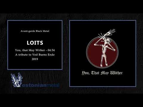 Loits - You, That May Wither [BLACK] Ved Buens Ende cover