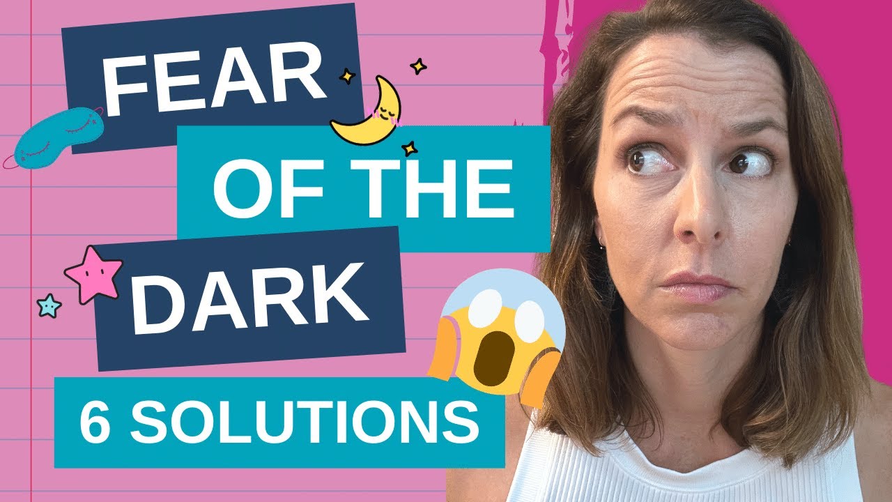 Afraid of the Dark? How to Help Kids Fear YouTube