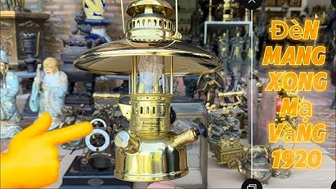 Đèn mang xong đồng mạ vàng _ Đồng hồ cổ _ Lư đồng trúc . Trưa 30/12 #đồcổcầnthơ #đồcổ #doxua