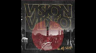 Vision Video - In My Side Vision Video - In My Side