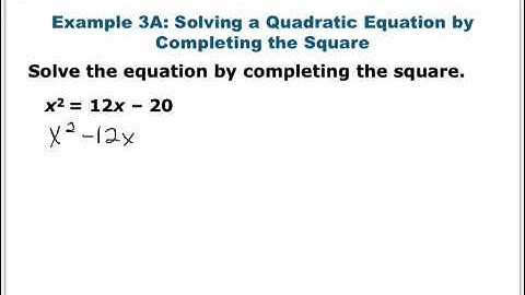 5 4 completing the square