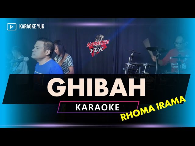 GHIBAH RHOMA KARAOKE DANGDUT ORIGINAL NADA COWOK class=