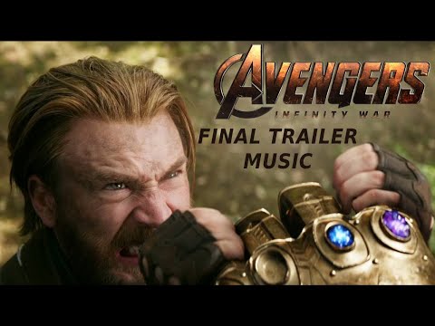 Avengers: Infinity War - Final Trailer #2 Music [Audiomachine - Redshift (Trailer Mix)]