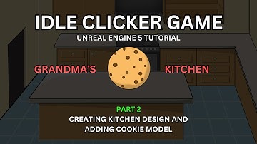 How To Make a Idle Clicker Game In Unreal Engine 5 | Kitchen Design | Part 2