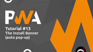 PWA Tutorial for Beginners #13 - The Install Banner