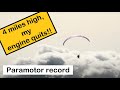 PARAMOTOR RECORD ATTEMPT - Engine stops 4 miles up.