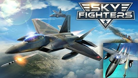 Sky Fighters 3D .. Android game play
