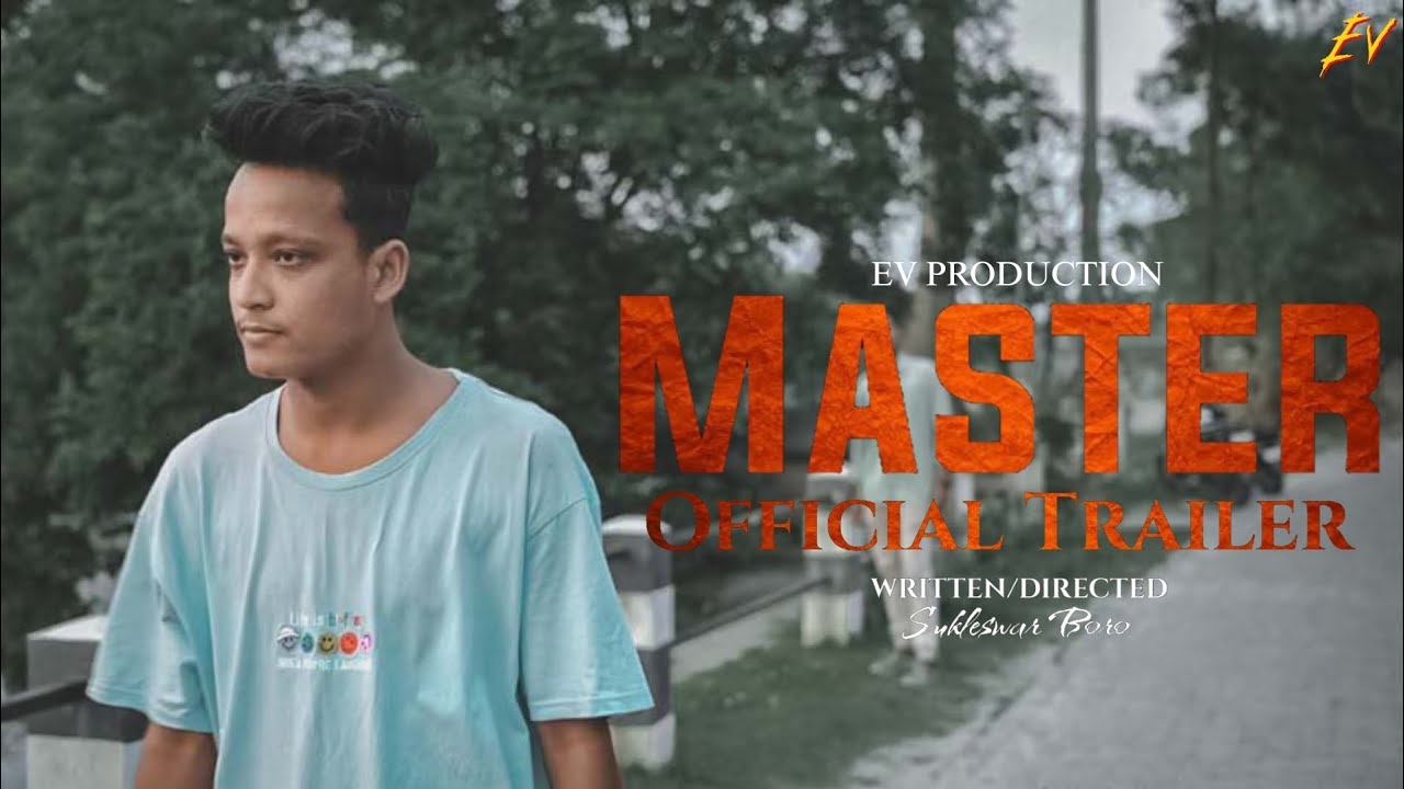 MASTER | OFFICIAL TRAILER | EV PRODUCTION - YouTube