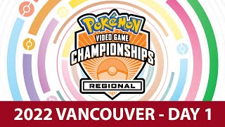 VG Day 1 | 2022 Pokémon Vancouver Regionals