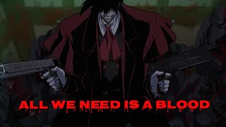 AMV Hellsing Ultimate [All we need is a Blood]