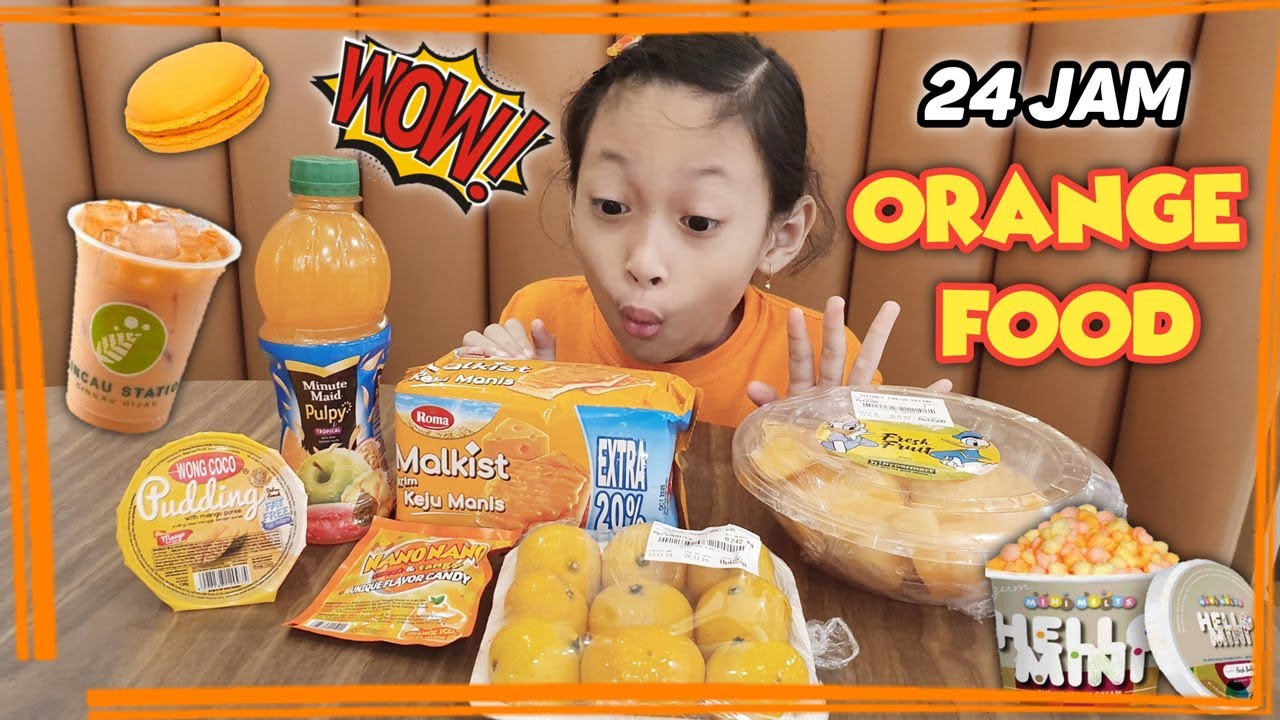 24 Jam Makan Warna Orange ♥﻿ Aduh... Rasanya Kecut Ya Aqilla 😄 Aqilla's Diary