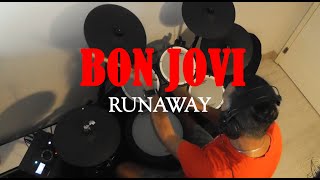 Bon Jovi - Runaway (Drum Cover)
