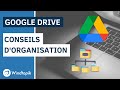 Google drive  conseils dorganisation