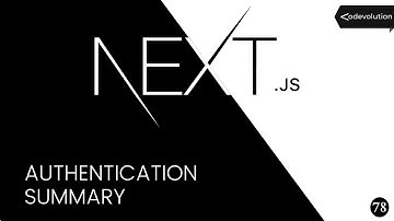 Next.js Tutorial - 78 - Authentication Summary