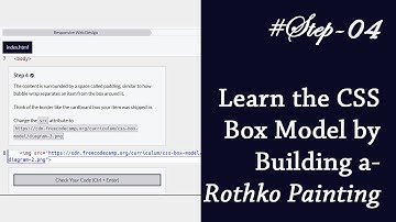 #Step-4 | Learn the CSS Box Model by Building a Rothko Painting | freeCodeCamp | No speaking.