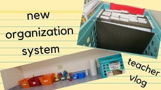 My New Organization System + Saving Time at School | Teacher Vlog