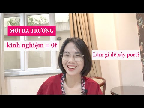 Video: Làm Thế Nào để Viết Một Portfolio Cho Một Sinh Viên