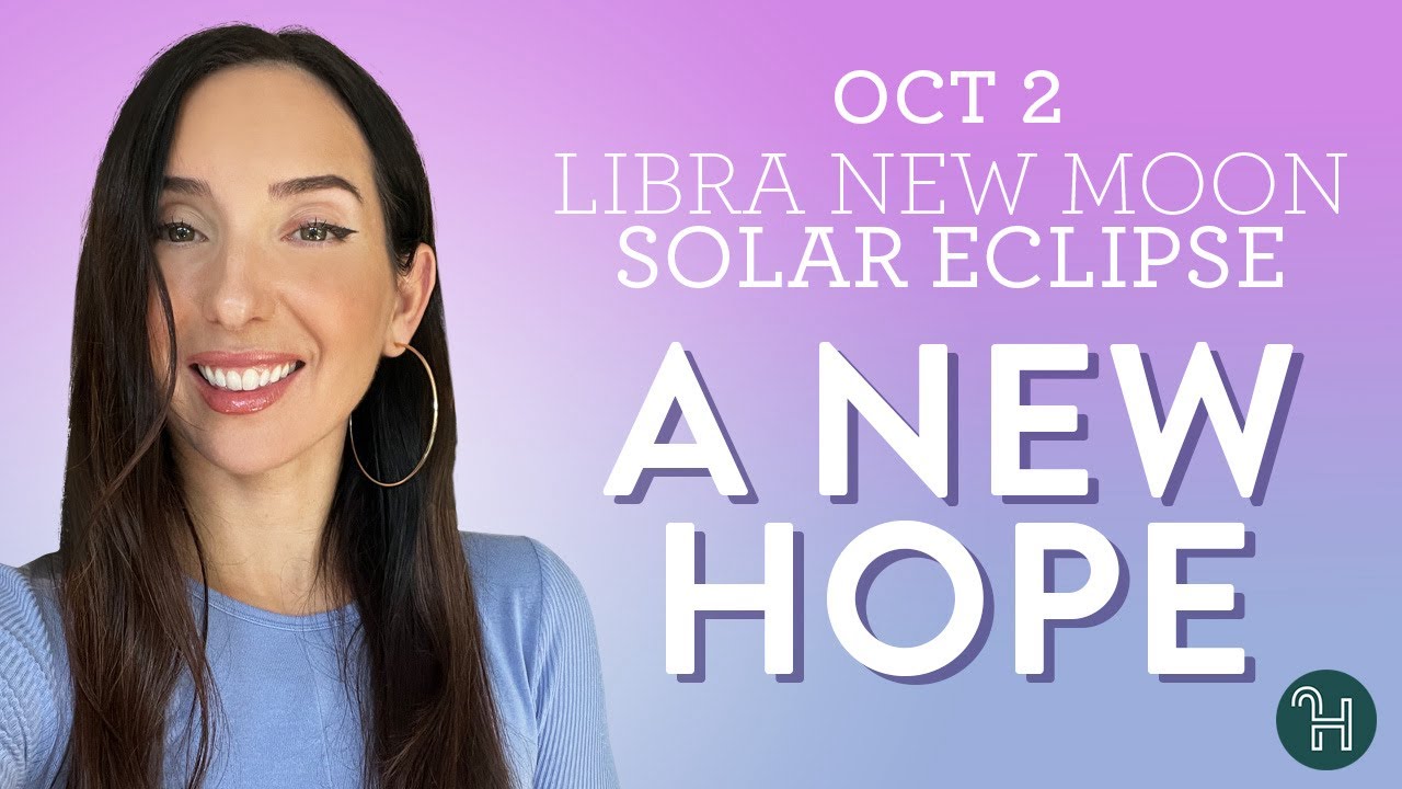 Libra New Moon Solar ECLIPSE on Oct 2 - YouTube