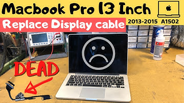 Macbook Pro A1502 Display Cable Replacement