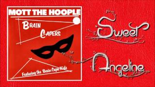 Video thumbnail of "Mott The Hoople - Sweet Angeline"