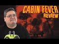 Cabin Fever Movie Review