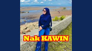 Nak Kawin (Remastered 2024)