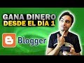 Cómo Crear Un BLOG En Blogger y GANAR DINERO Sin Invertir 🤑