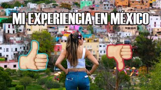 VENTAJAS✅ y DESVENTAJAS❌ de VIVIR en MÉXICO. Mi experiencia.