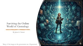 Surviving the Online World of Genealogy – James Tanner (9 Nov 2025)