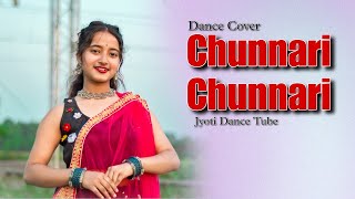 Chunnari Chunnari | Dance Cover | Jyoti Dance Tube