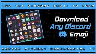 How to download any discord emoji | free discord emojis