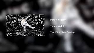 Tones and I: Dance Monkey (Topic)