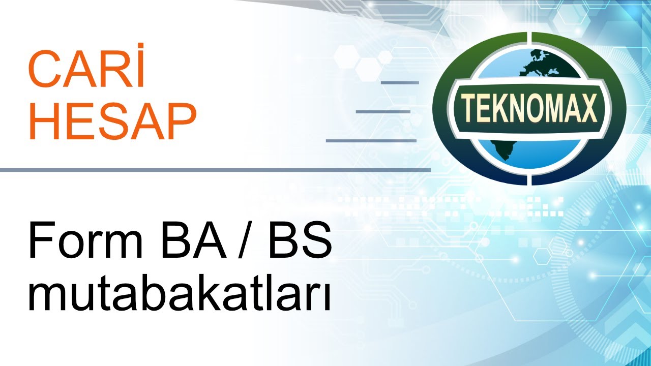 Form BaBs Mutabakat - TEKNOMAX Ticari 3 - YouTube