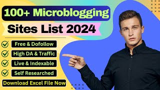 Top 100+ Dofollow Microblogging Sites List 2024 | What is Microblogging #microbloggingsiteslist