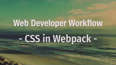10. CSS With Webpack