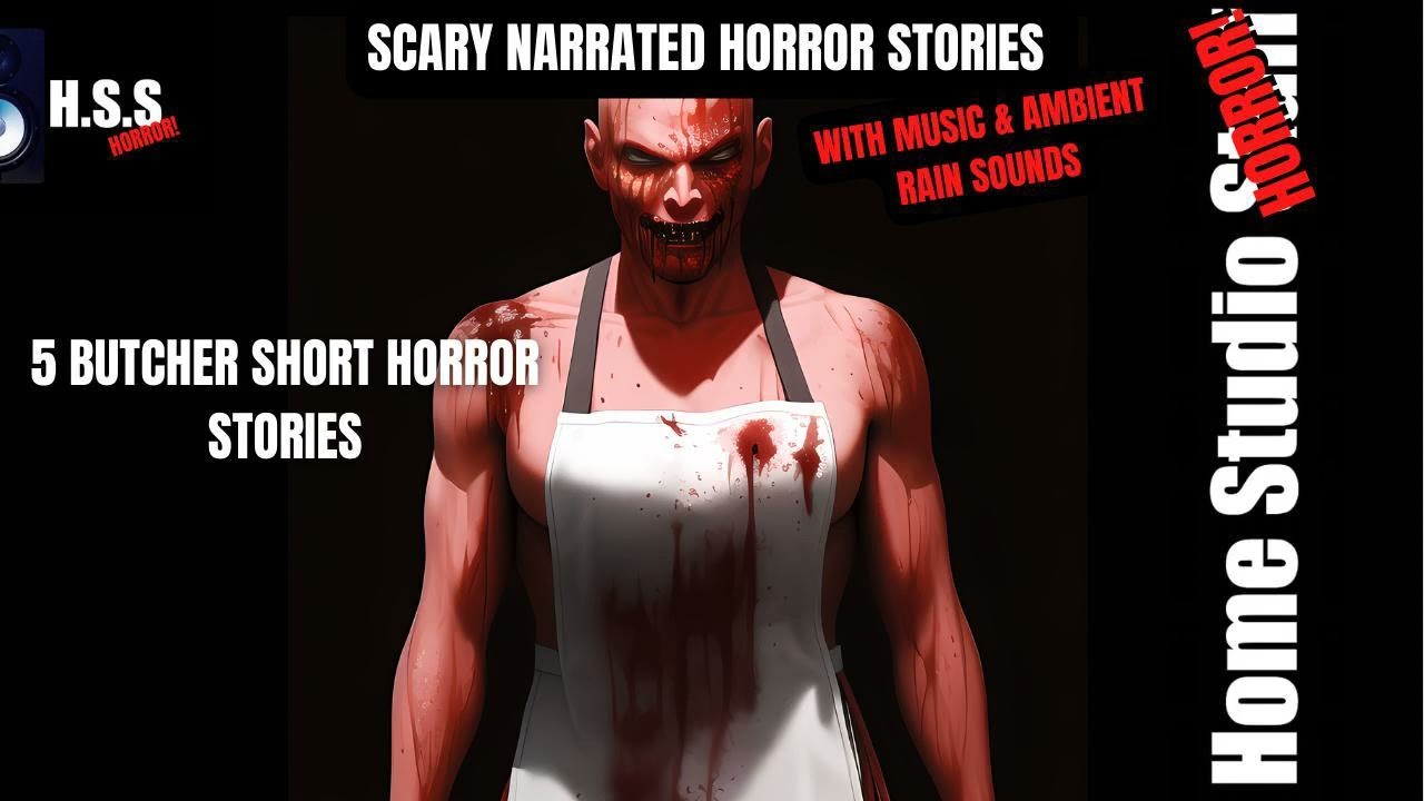 5 Butcher short horror stories, butcher horror stories, good horror narration channel