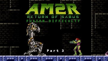 AM2R Fusion Difficulty - Part 3 (Industrial Complex)