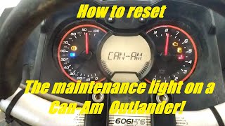 Can Am Outlander How to reset the Maintenance required light (Original/Dual Tac)