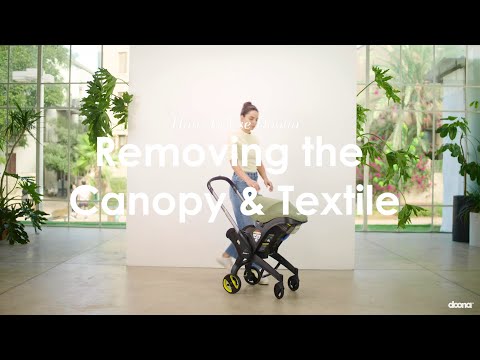 How to remove the canopy and textiles | Doona Car Seat & Stroller