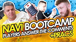 NAVI bootcamp: Players answer the comments +Pracs