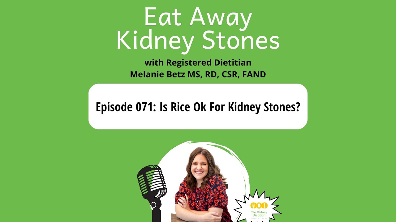 Stones In Rce 071 Is Rice Ok For Kidney Stones? - YouTube