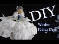 DIY Winter Fairy Doll Tutorial