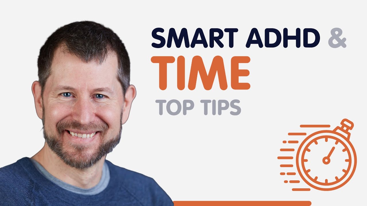 Smart ADHD Time Management Tips with Ari Tuckman - YouTube