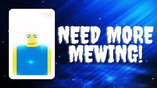 Need More Mewing..? {Good Ending} | Roblox