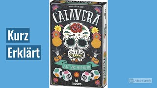 Kurz Erklärt: Calavera - Jetzt wird abgeräumt (moses-Verlag)