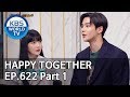 Happy Together I 해피투게더 EP.622 Part.1 [ENG/2020.01.23]