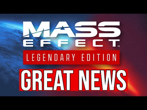 Mass Effect Legendary Edition Just Got GREAT NEWS!