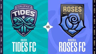 Halifax Tides FC vs Montreal Roses FC - Northern Super League | September 27 2026 | Full Match