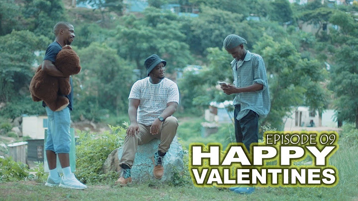 uDlamini YiStar - Women and Valentines (Episode 09)