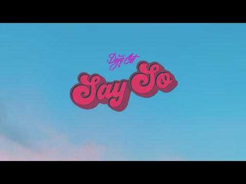 Say So Doja Cat Audio Edit Plot Twist